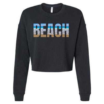 Beach The Beach Is My Happy Place Life Is Better At Beach Great Gift Cropped Pullover Crew