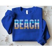 Beach The Beach Is My Happy Place Life Is Better At Beach Great Gift Sweatshirt