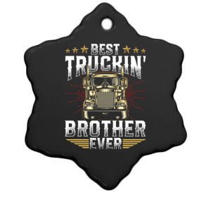 Best Truckin Brother Ever FatherS Day Xmas Trucker Cute Gift Ceramic Star Ornament