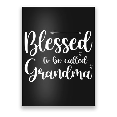 Blessed To Be Called Grandma Poster