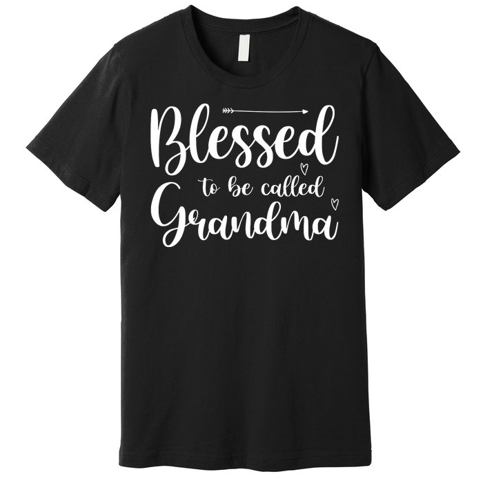 Blessed To Be Called Grandma Premium T-Shirt