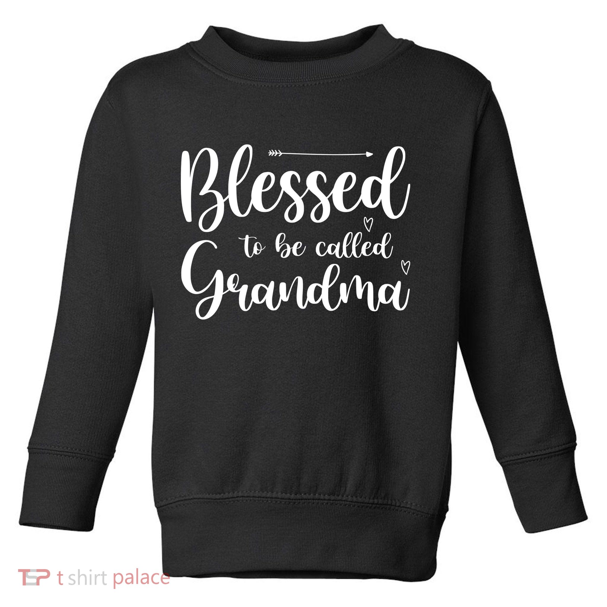 Blessed To Be Called Grandma Toddler Sweatshirt