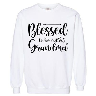 Blessed To Be Called Grandma Garment-Dyed Sweatshirt