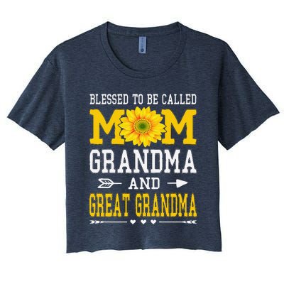 Blessed To Be Called Mom Grandma Great Grandma MotherS Day Women's Crop Top Tee