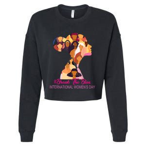 Break The Bias International Womens Day 8th March Womens Day Cropped Pullover Crew