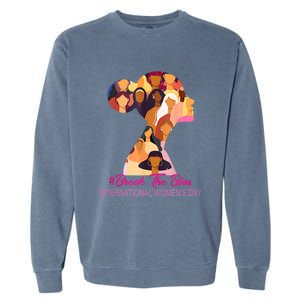 Break The Bias International Womens Day 8th March Womens Day Garment-Dyed Sweatshirt