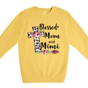 Blessed To Be Called Mom And Mimi Funny Mimi Gift Premium Crewneck Sweatshirt