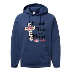 Blessed To Be Called Mom And Mimi Funny Mimi Gift Performance Fleece Hoodie