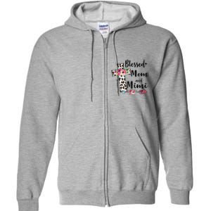 Blessed To Be Called Mom And Mimi Funny Mimi Gift Full Zip Hoodie