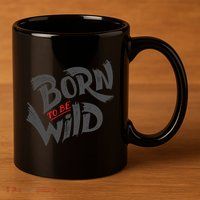 "Born to be Wild" 11oz C Handle Ceramic Mug
