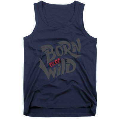 "Born to be Wild" Tank Top