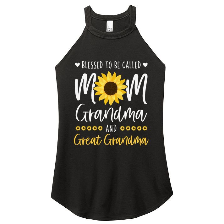 Blessed To Be Called Mom Grandma And Great Grandma Sunflower Women's Perfect Tri Rocker Tank