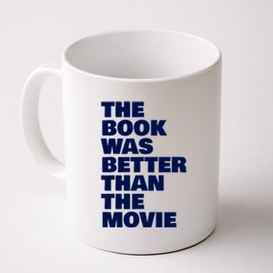 BookLover The Book Was Better Than The Movie Bookworm Gift Coffee Mug