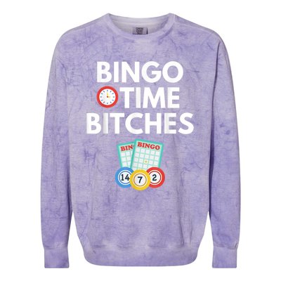 Bingo Time Bitches Funny Bingo Player Game Lover Humor Colorblast Crewneck Sweatshirt