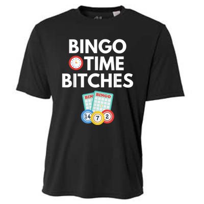 Bingo Time Bitches Funny Bingo Player Game Lover Humor Cooling Performance Crew T-Shirt