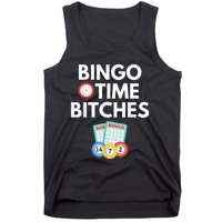 Bingo Time Bitches Funny Bingo Player Game Lover Humor Tank Top