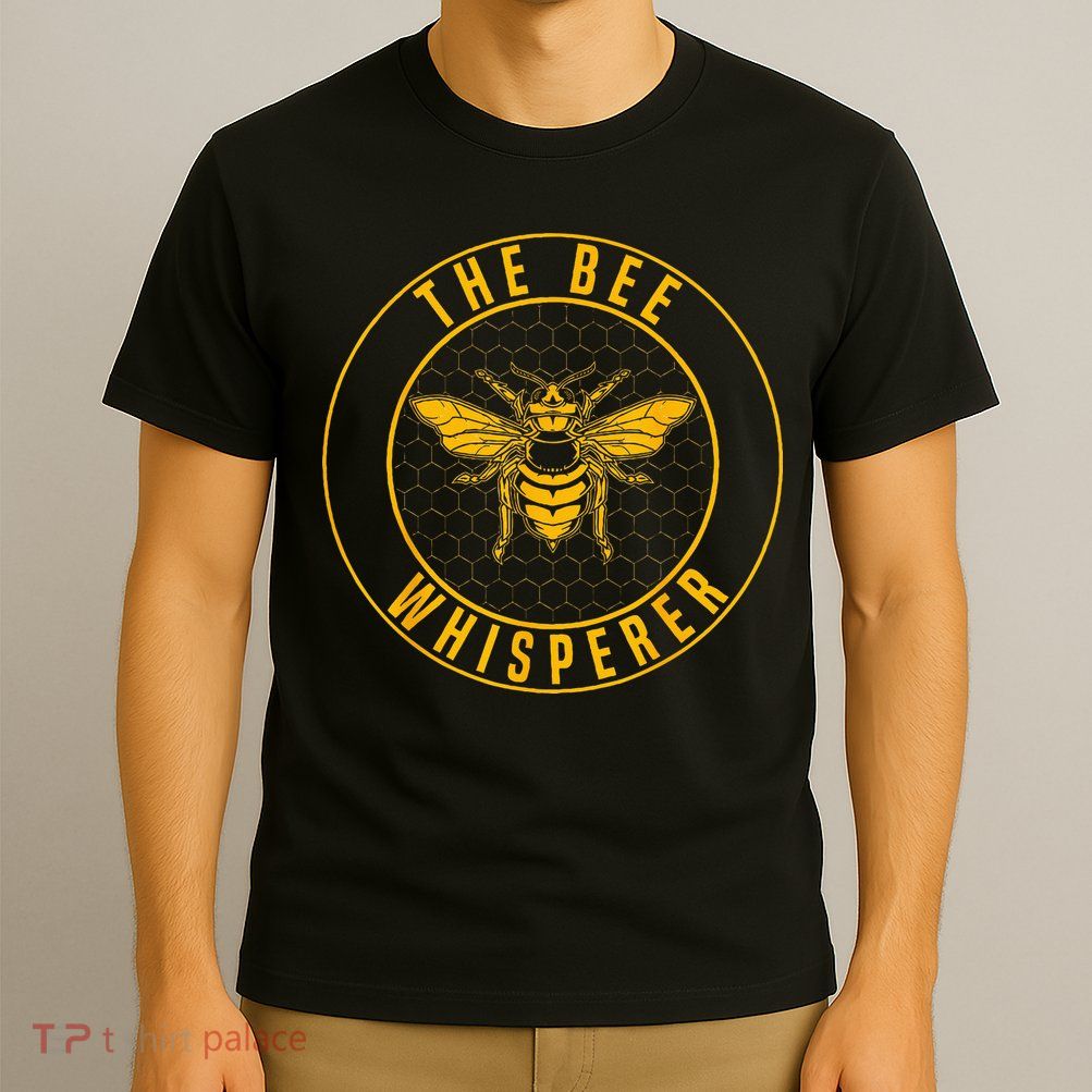 Beekeeping The Bee Whisperer Honey Bees Beehive Keeper T-Shirt