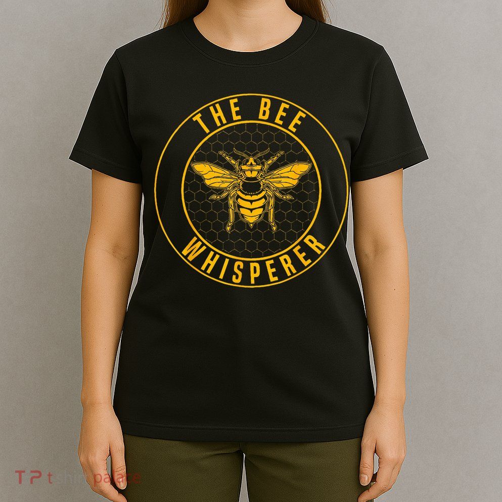 Beekeeping The Bee Whisperer Honey Bees Beehive Keeper T-Shirt