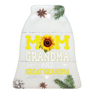 Blessed To Be Called Mom Grandma Great Grandma MotherS Day Ceramic Bell Ornament