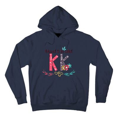 Blessed To Be Called Kk Colorful For Grandma Gifts Tall Hoodie