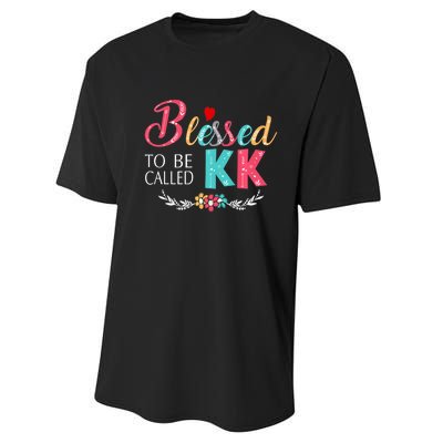 Blessed To Be Called Kk Colorful Gifts Performance Sprint T-Shirt