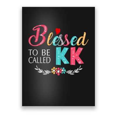 Blessed To Be Called Kk Colorful Gifts Poster