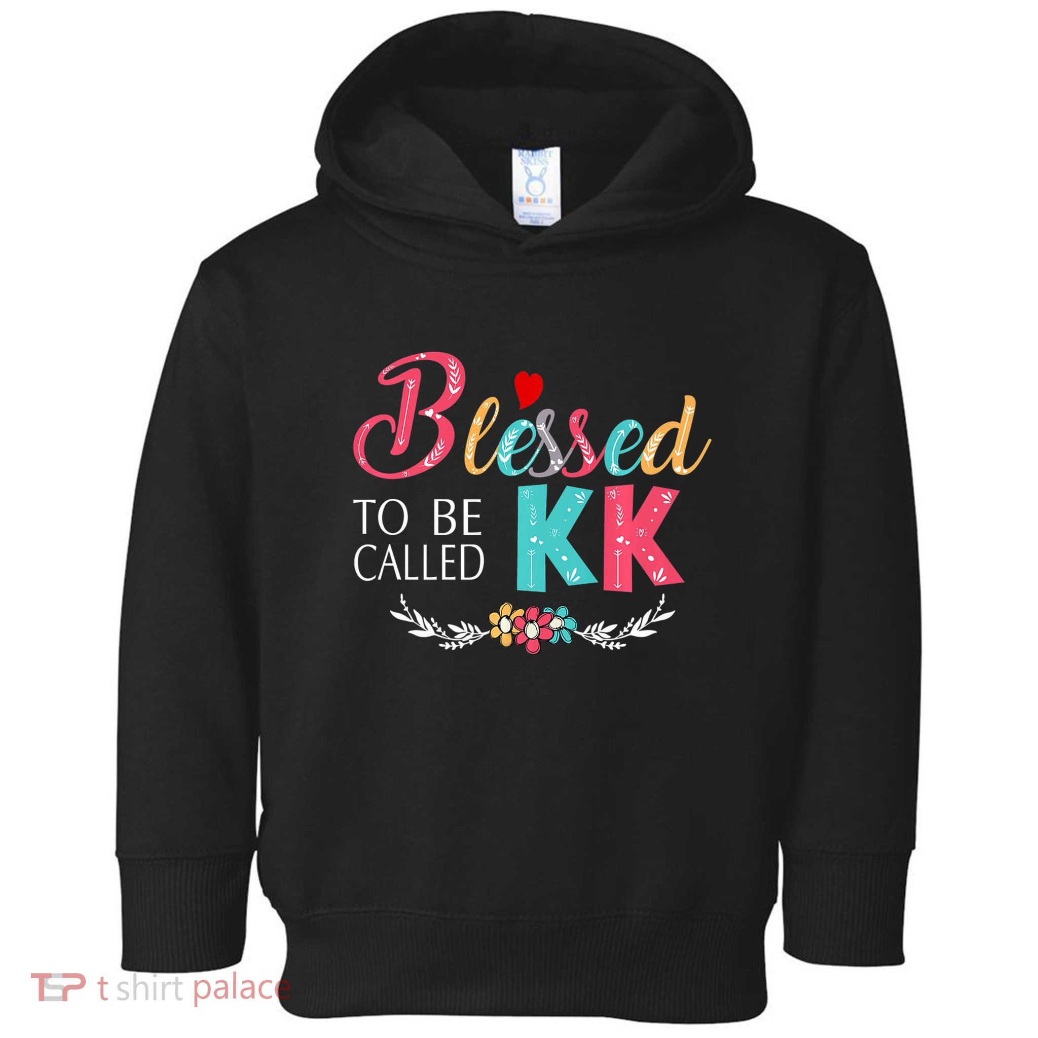 Blessed To Be Called Kk Colorful Gifts Toddler Hoodie