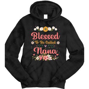 Blessed To Be Called Nina Mothers Day Tie Dye Hoodie