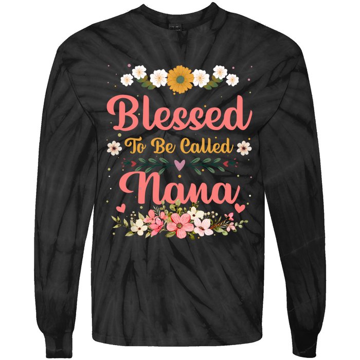 Blessed To Be Called Nina Mothers Day Tie-Dye Long Sleeve Shirt