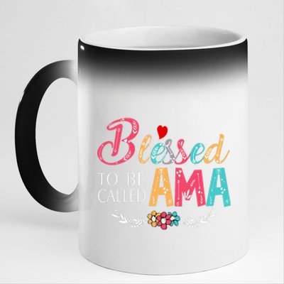 Blessed To Be Called Ama Colorful Art MotherS Day 11oz Black Color Changing Mug