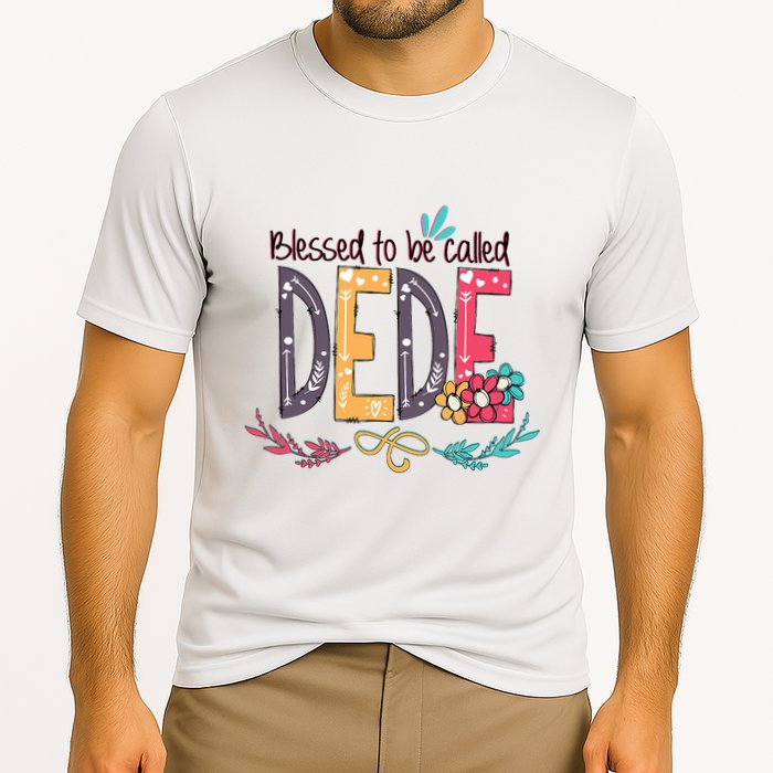 Blessed To Be Called Dede Colorful Grandma Performance Shirt
