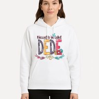 Blessed To Be Called Dede Colorful Grandma Hoodie