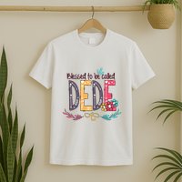Blessed To Be Called Dede Colorful Grandma T-Shirt