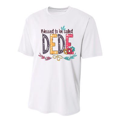 Blessed To Be Called Dede Colorful Grandma Performance Sprint T-Shirt