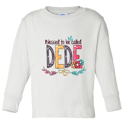 Blessed To Be Called Dede Colorful Grandma Toddler Long Sleeve Shirt
