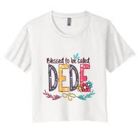 Blessed To Be Called Dede Colorful Grandma Crop Top