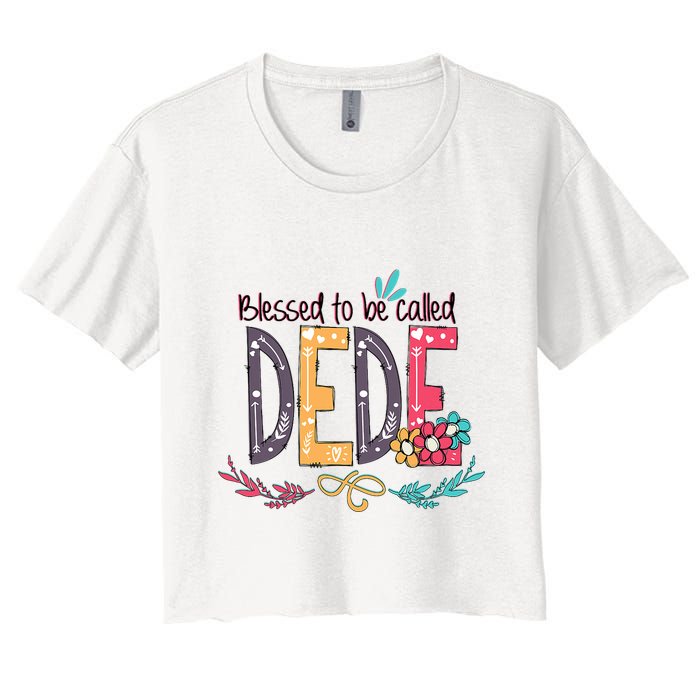Blessed To Be Called Dede Colorful Grandma Crop Top