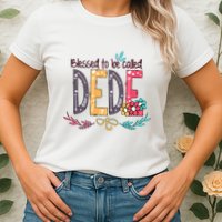 Blessed To Be Called Dede Colorful Grandma Womens T-Shirt