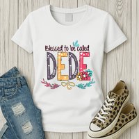 Blessed To Be Called Dede Colorful Grandma Womens T-Shirt