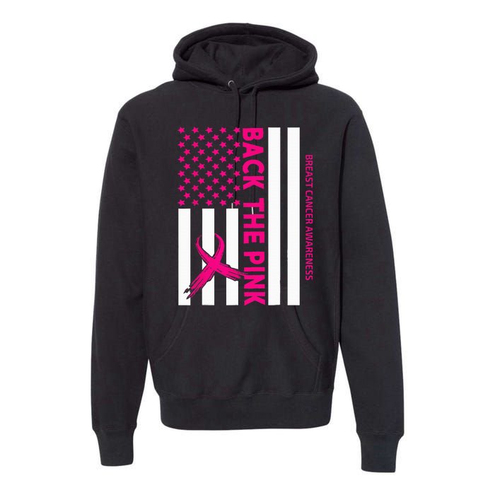 Back The Breast Cancer Awareness Flag Premium Hoodie