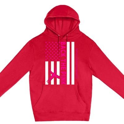 Back The Breast Cancer Awareness Flag Premium Pullover Hoodie