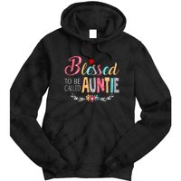 Blessed To Be Called Auntie Colorful Art MotherS Day Tie Dye Hoodie