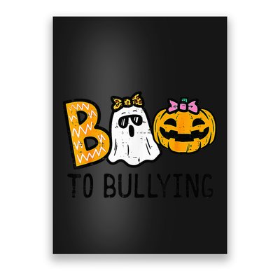 Boo To Bullying Ghost Pumpkin Orange Anti Bully Unity Day Poster