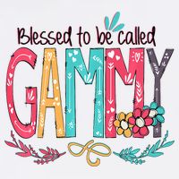 Blessed To Be Called Gammy Colorful Grandma Button