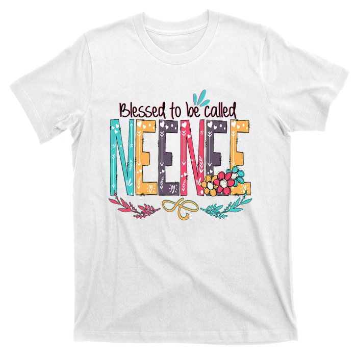 Blessed To Be Called Neenee Colorful Gifts T-Shirt