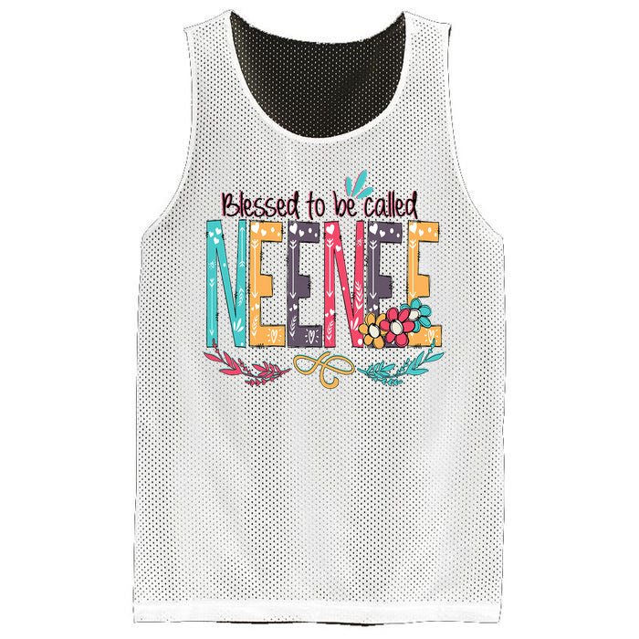 Blessed To Be Called Neenee Colorful Gifts Mesh Reversible Basketball Jersey Tank