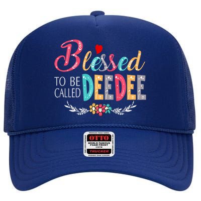 Blessed To Be Called Deedee Colorful Art High Crown Mesh Back Trucker Hat