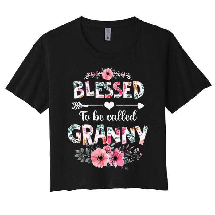 Blessed To Be Called Granny Funny Granny Mother's Day Women's Crop Top Tee