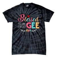 Blessed To Be Called Gee Colorful Art Tie-Dye T-Shirt