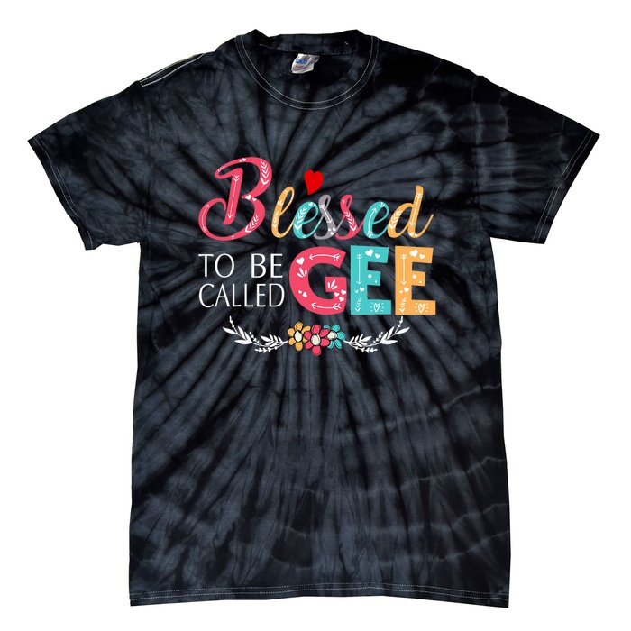 Blessed To Be Called Gee Colorful Art Tie-Dye T-Shirt